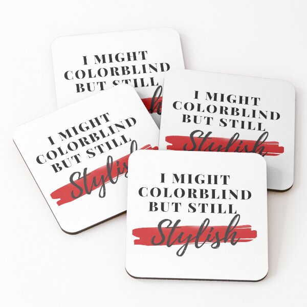Item preview, I might colorblind but still stylish designed and sold by Rebekah Hartman.