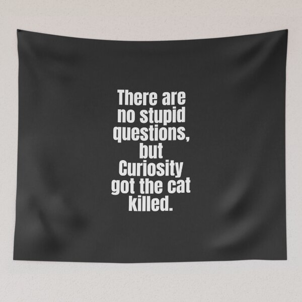 Item preview, Funny Quote Twist - Why the Cat Got Killed | White on Black #2 designed and sold by simpleones.