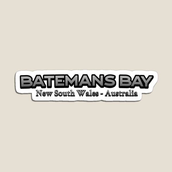 Batemans Bay New South Wales Australia Magnet