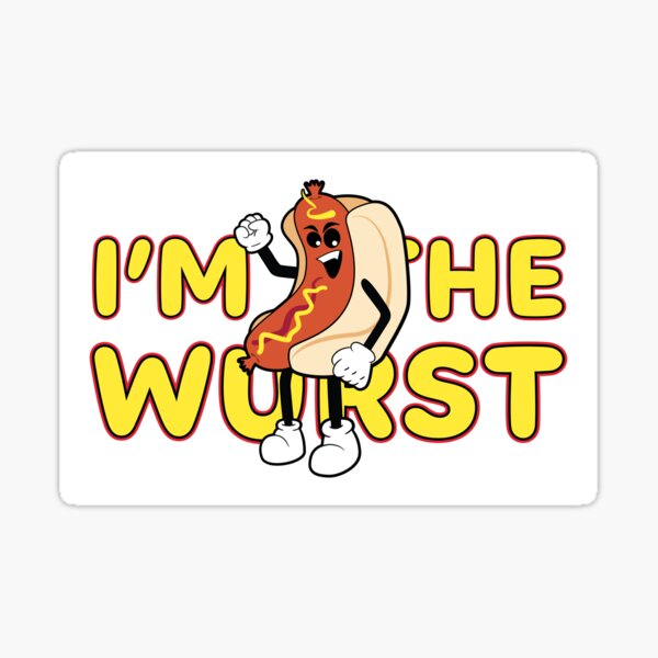 Item preview, I'm the WURST (Text) designed and sold by elisitagayle.