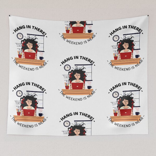 Item preview, Hang In There The Weekend is Near designed and sold by crazydotdesigns.