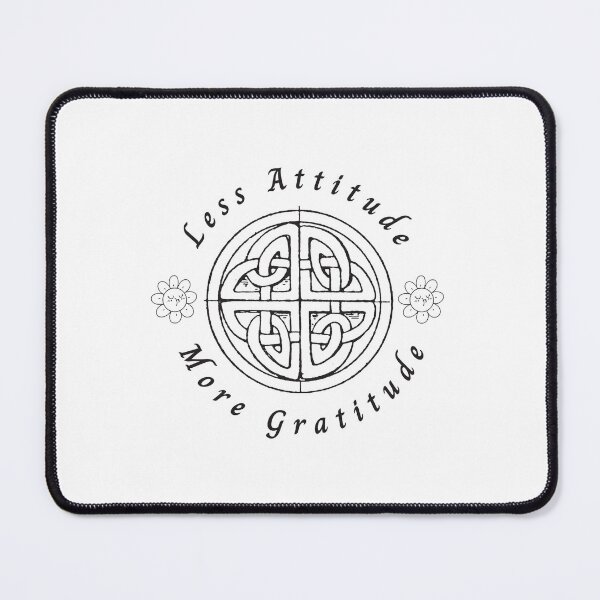 Item preview, Less Attitude, More Gratitude designed and sold by Willow65625.