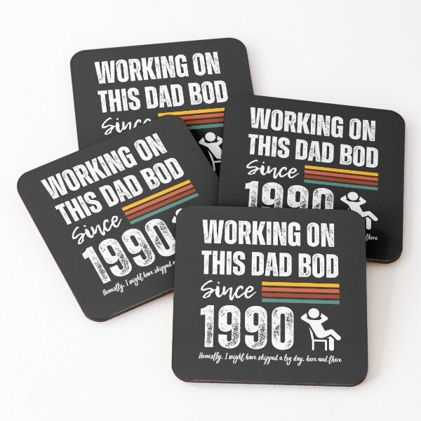 Item preview, Working On This Dad Bod Since 1990 designed and sold by BadAttitudeTees.