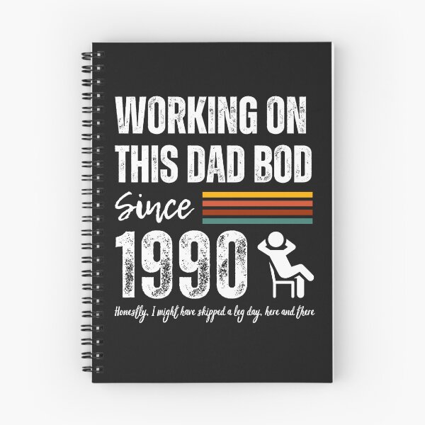 Item preview, Working On This Dad Bod Since 1990 designed and sold by BadAttitudeTees.
