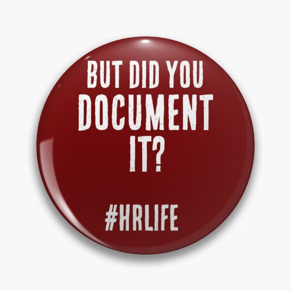 Item preview, Did you document it In White Text  Funny Human Resources Saying HR Life Premium Scoop  designed and sold by TempuVitae.