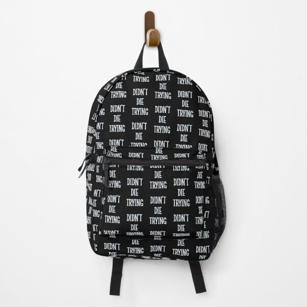 Item preview, Didn't Die Trying: Yay, didn't die trying designed and sold by JoyOfHopeStore.