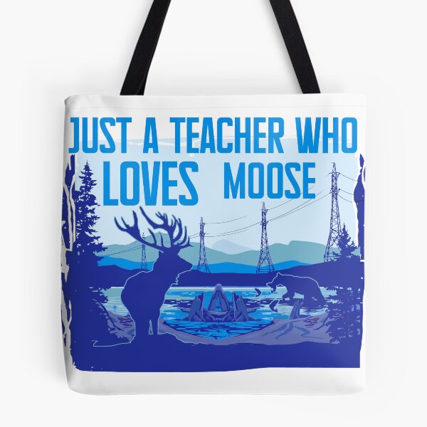 Item preview, Just a Teacher Who Loves Moose designed and sold by JMKM-Designs.