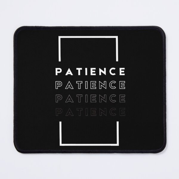 Item preview, Patience Mindset Typography  designed and sold by ckz19.