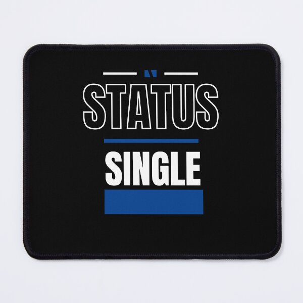 Item preview, SINGLE - FUNNY AND QUIRKY RELATIONSHIP STATUS designed and sold by JakNJill.