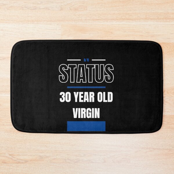 Item preview, 30 YEAR OLD VIRGIN - FUNNY AND QUIRKY RELATIONSHIP STATUS designed and sold by JakNJill.