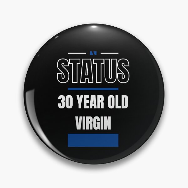 Item preview, 30 YEAR OLD VIRGIN - FUNNY AND QUIRKY RELATIONSHIP STATUS designed and sold by JakNJill.