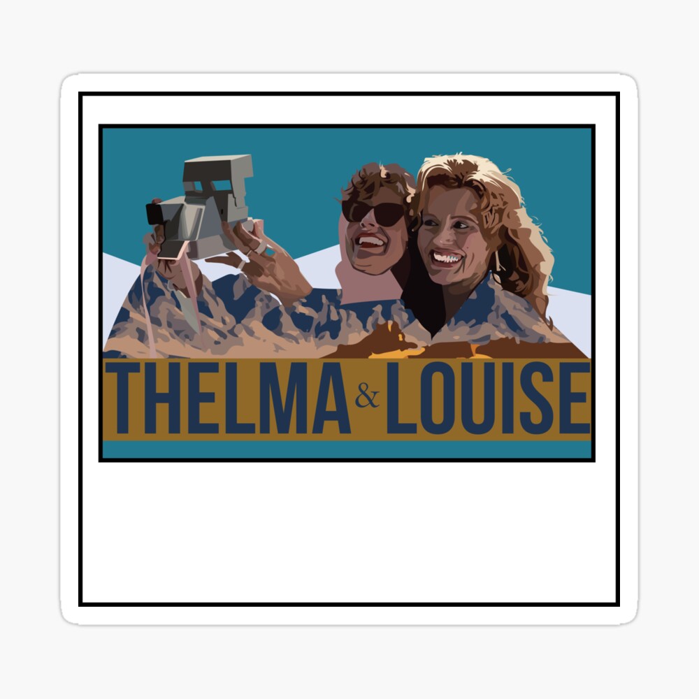 Thelma and Louise Art Print by morganmakes