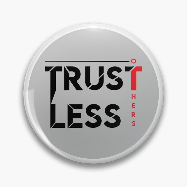 Item preview, Trust Less Others Trust Nobody designed and sold by RiyonArts.