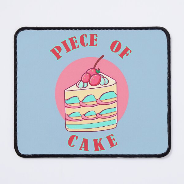 Item preview, Piece Of Cake designed and sold by duke818.