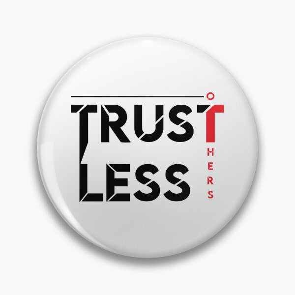 Item preview, Trust Less Others Trust Nobody designed and sold by RiyonArts.