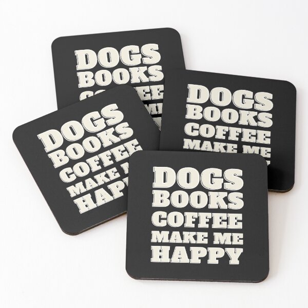 Item preview, Dogs Books And Coffee Make Me Happy  designed and sold by ShopTwentyFour.