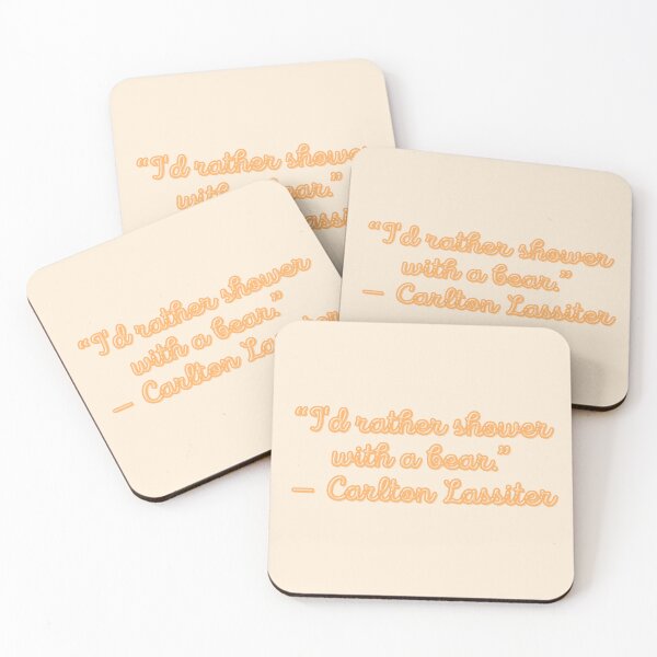 Item preview, Psych Quote - “I'd rather shower with a bear.” — Carlton Lassiter designed and sold by Artful-Julia.