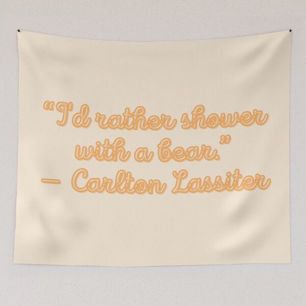 Item preview, Psych Quote - “I'd rather shower with a bear.” — Carlton Lassiter designed and sold by Artful-Julia.