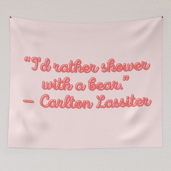 Item preview, Psych Quote - “I'd rather shower with a bear.” — Carlton Lassiter designed and sold by Artful-Julia.