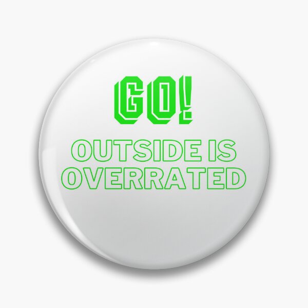 Item preview, go outside designed and sold by chak87.