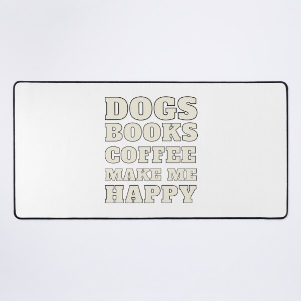 Item preview, Dogs Books And Coffee Make Me Happy  designed and sold by ShopTwentyFour.