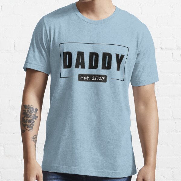 Dad Est 2023 2023 Dad Daddy 2023 Dad 2023 Promoted To Dad Promoted To Daddy First Time Dad T 7448