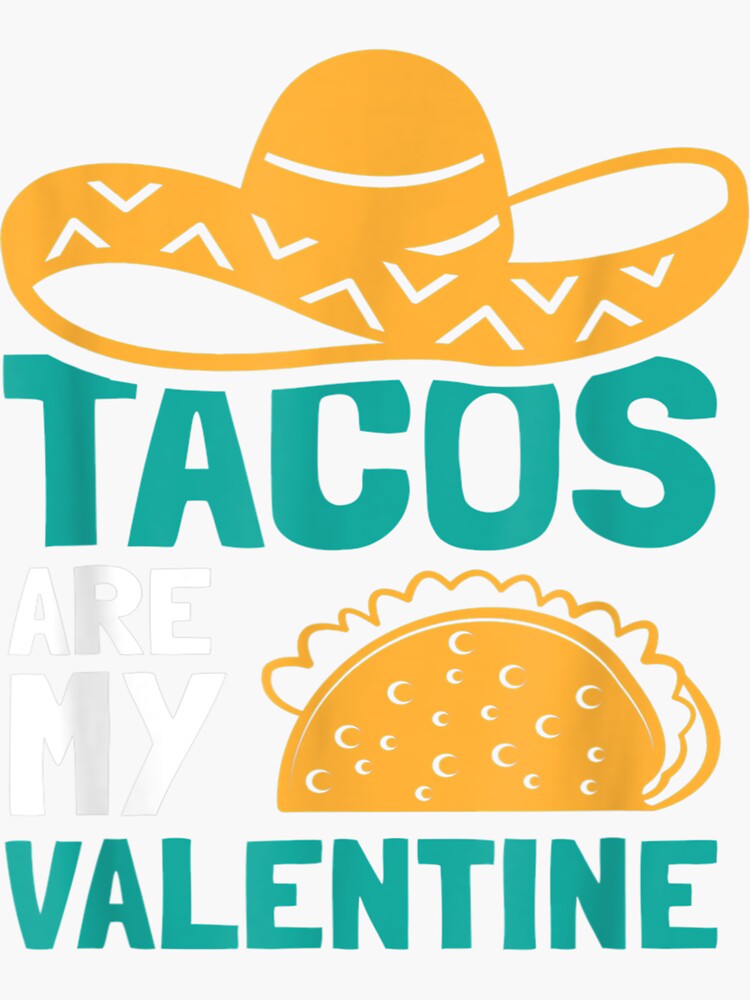 valentines day tacos t shirts