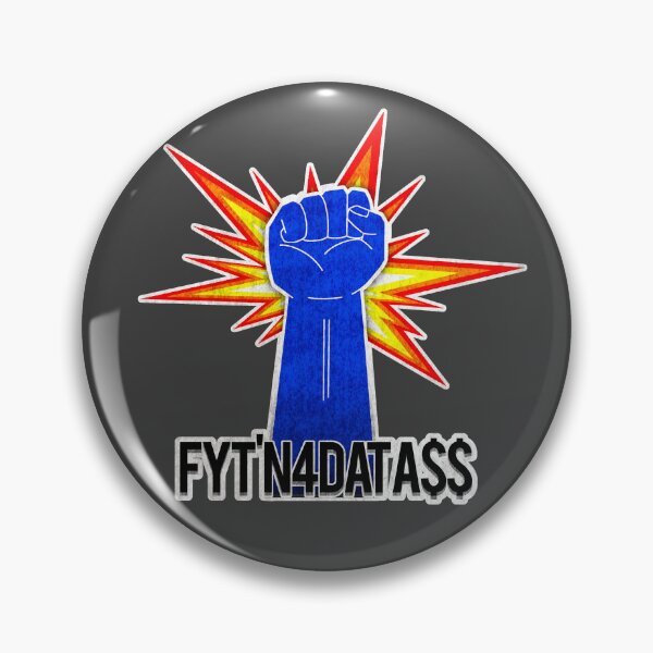 Item preview, FYT'N 4 DAT A$$ designed and sold by FunnyGuyTimmy.