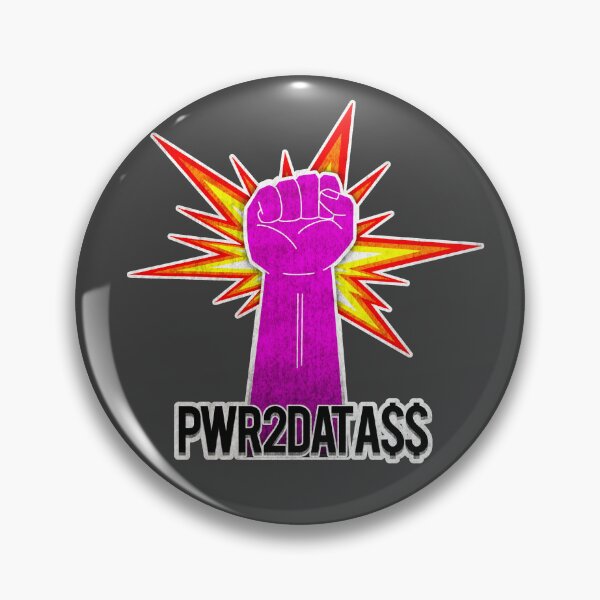 Item preview, PWR 2 DAT A$$ designed and sold by FunnyGuyTimmy.