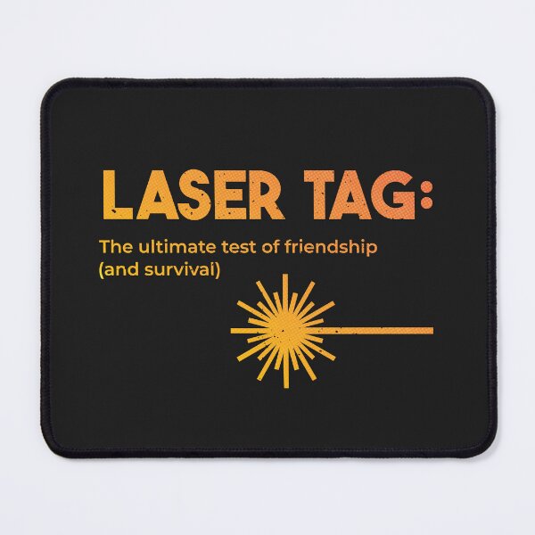 Item preview, Funny Laser Tag, Laser Tag Quote designed and sold by cooldesignsalot.