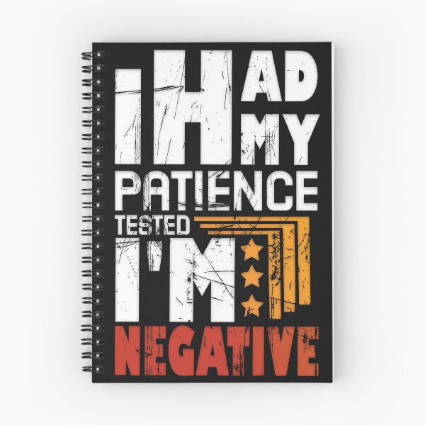 Item preview, I had my patience tested I'm negative Funny Sayings & Sarcastic Gift designed and sold by Desibeau.