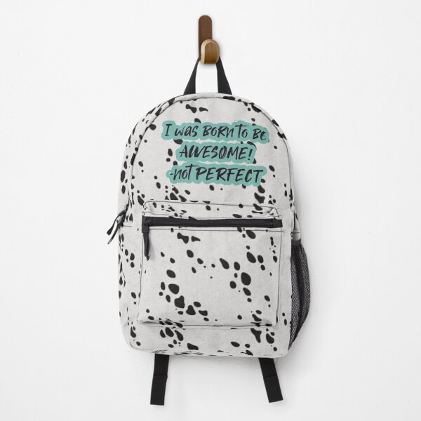 Item preview, I was Born to be Awesome not perfect in Dalmatian Print designed and sold by ShreecreatE.