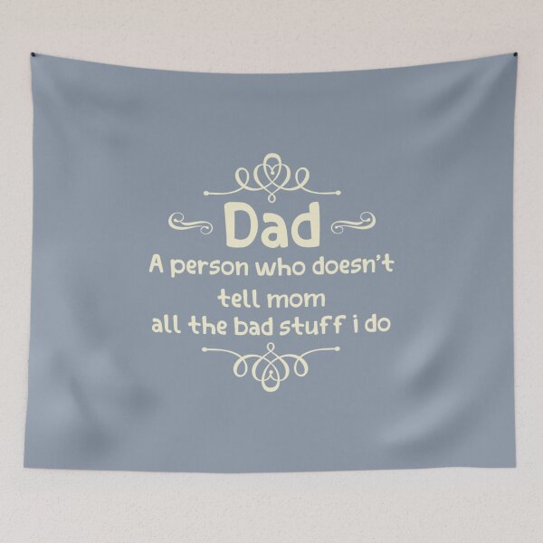 Item preview, Dad   A Person who doesnt tell mom designed and sold by HarleyBishop.