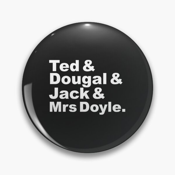 Item preview, Ted, Dougal, Jack, Doyle   designed and sold by HarleyBishop.