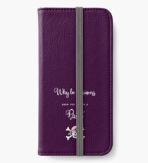 Why be a princess when you can be a pirate. iPhone Wallet/Case/Skin