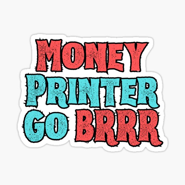 Item preview, Money Printer Go BRRR designed and sold by variant designer.