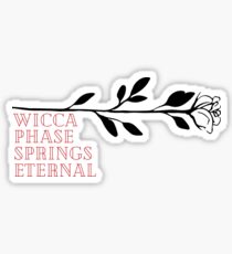 Wicca Phase Springs Eternal Sticker