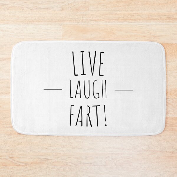 Item preview, live laugh fart, funny inspirational mocking quote  designed and sold by 5thseason-shop.