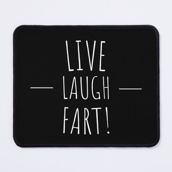 Item preview, live laugh fart, funny inspirational mocking quote designed and sold by 5thseason-shop.