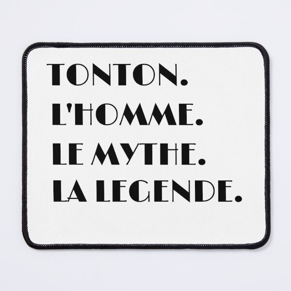 Item preview, Man Tonton the man The Myth the legend designed and sold by OHNS Corner.