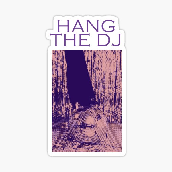 Hang The DJ Classic 90s Rock Band Lyric Sticker For Sale By hang-the-dj-classic-90s-rock-band-lyric-sticker-for-sale-by