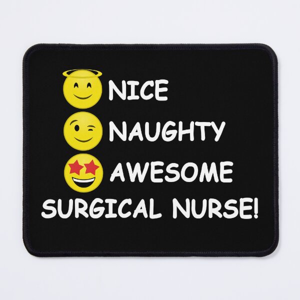 Item preview, Nice Naughty Awesome Surgical Nurse designed and sold by The Third Eye  Shop.