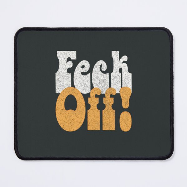 Item preview, Feck Off Retro Styled Irish Sayings Gift designed and sold by Teredane.