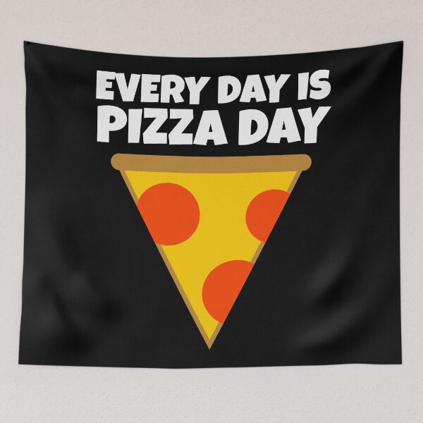 Item preview, Everyday is Pizza Day - Food Quotes designed and sold by EnzoVectorism.