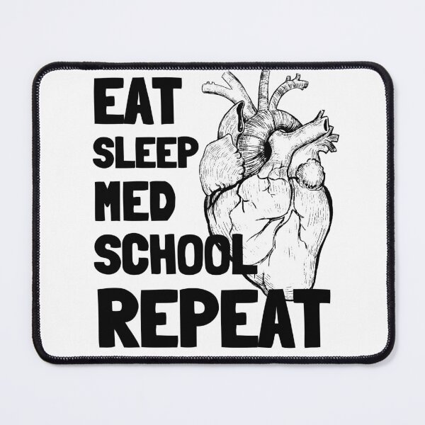 Item preview, Eat Sleep Med School Repeat Funny med school designed and sold by 5thseason-shop.