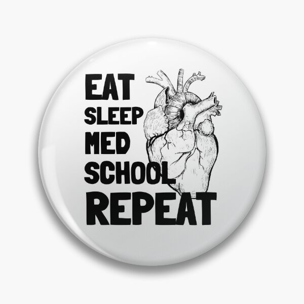 Item preview, Eat Sleep Med School Repeat Funny med school  designed and sold by 5thseason-shop.