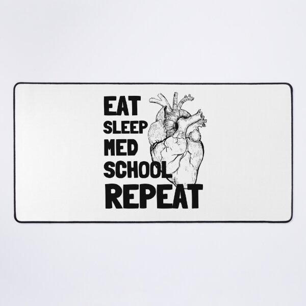 Item preview, Eat Sleep Med School Repeat Funny med school designed and sold by 5thseason-shop.