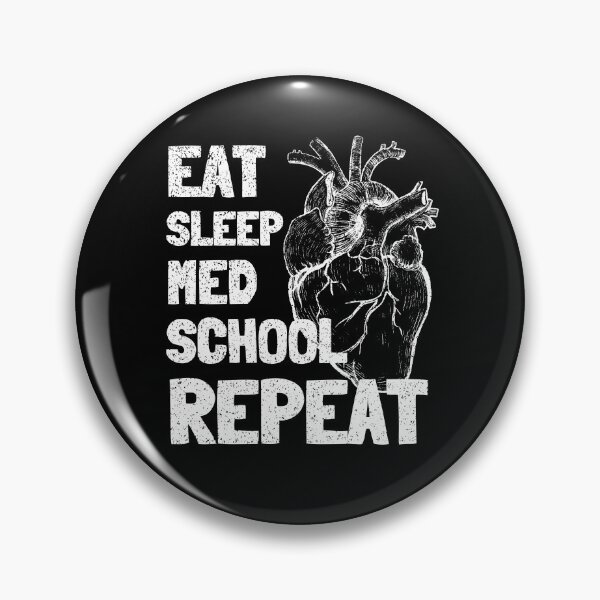 Item preview, Eat Sleep Med School Repeat Funny med school  designed and sold by 5thseason-shop.