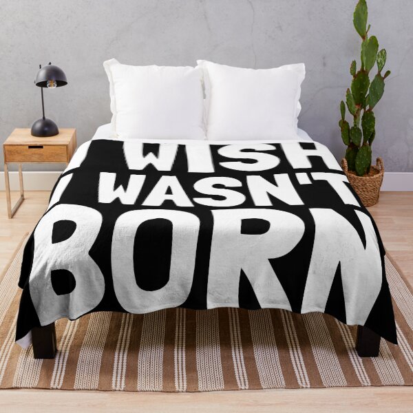 Item preview, I Wish I Wasn't Born designed and sold by EnzoVectorism.