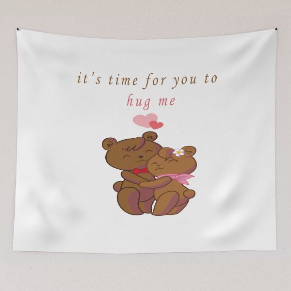 Item preview, it's time for you to hug me designed and sold by Soudesign99.